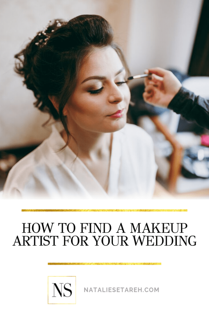 HOW TO FIND A MAKEUP ARTIST FOR YOUR WEDDING