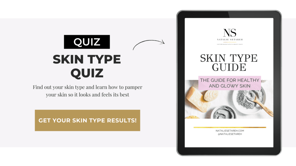 Skin Type Quiz by Natalie Setareh