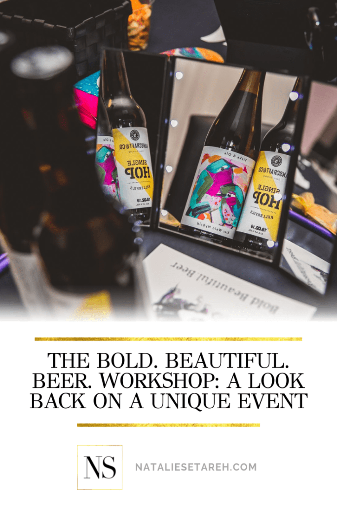 THE BOLD. BEAUTIFUL. BEER. WORKSHOP