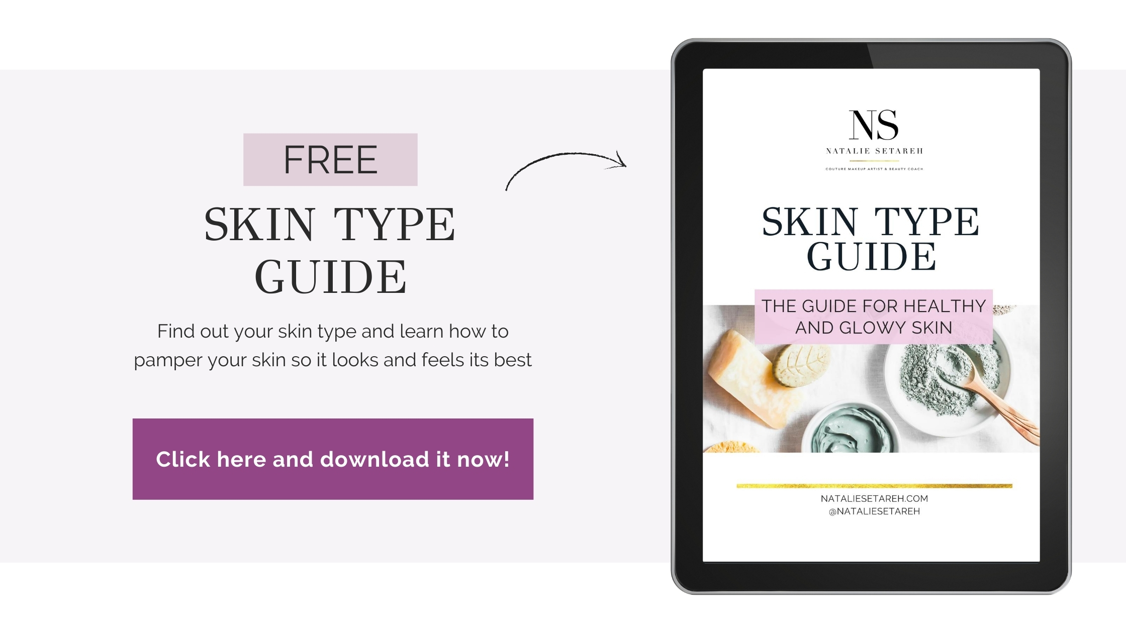 Natalie Setareh Skin Type Guide