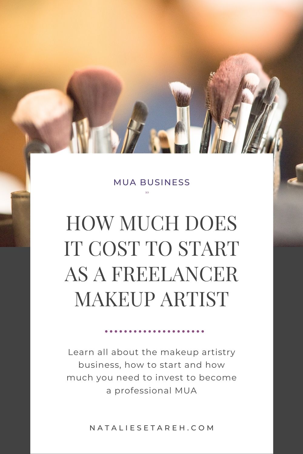 The Start Up Costs for a Freelance Makeup Artist - Natalie Setareh