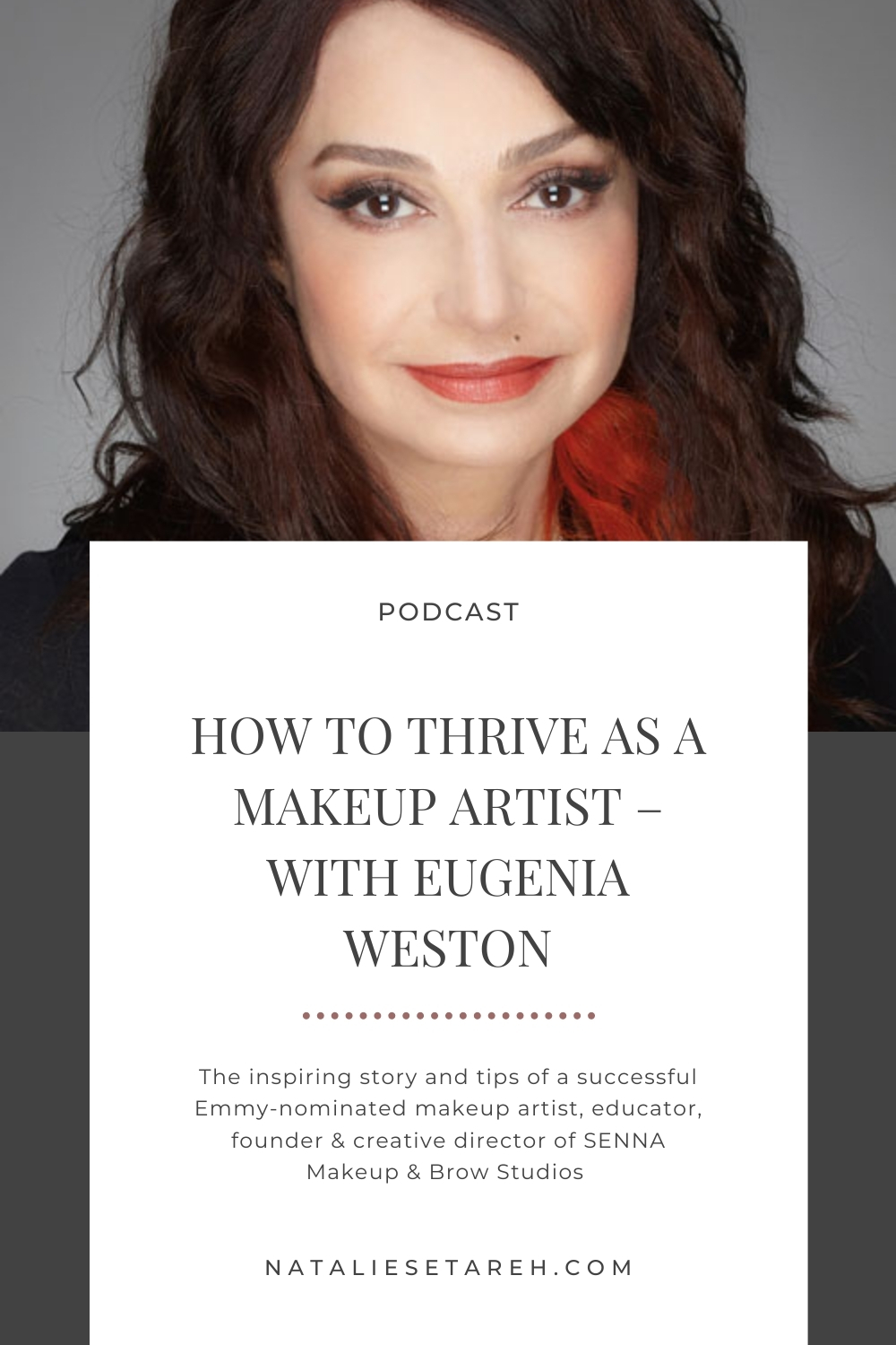 How to thrive as a makeup artist with Eugenia Weston