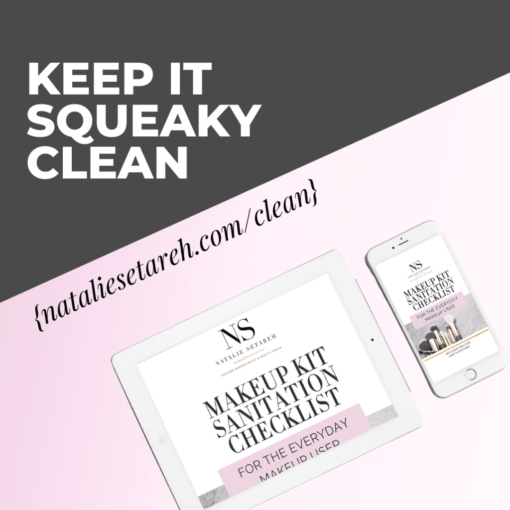 makeup kit sanitation checklist for the everyday makeup user