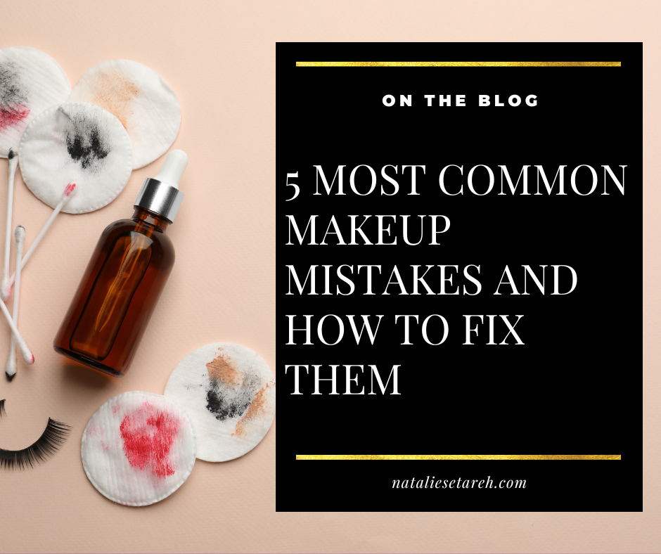 Image of Makeup removing products with the title, "5 Most Common Makeup Mistakes and How to Fix them"